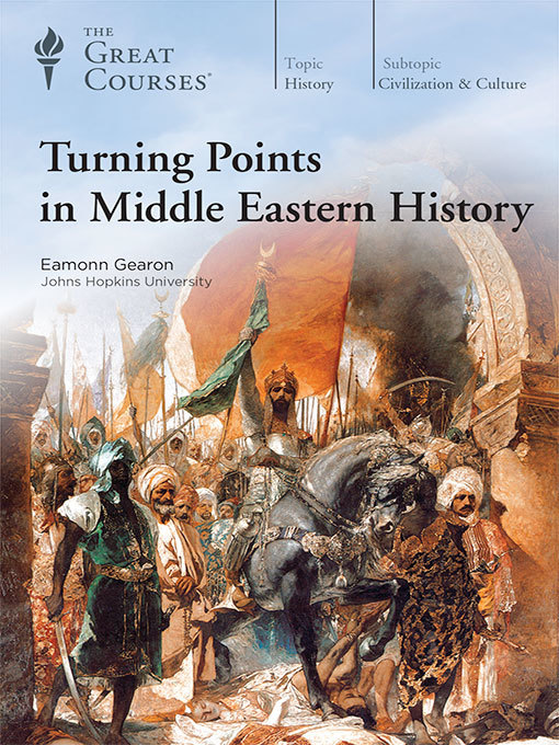 Title details for Turning Points in Middle Eastern History by Eamonn Gearon - Wait list